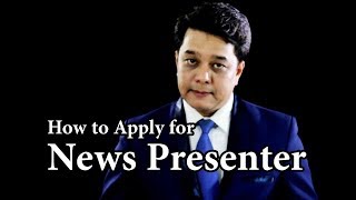 কীভাবে নিউজ উপস্থাপক হিসাবে আবেদন করবেন । How to Apply as a News Presenter ClickNtech [upl. by Kilbride]