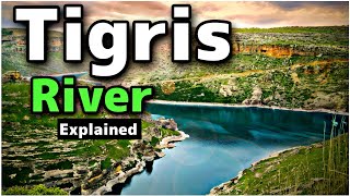 Tigris River Detailed Explained in Urdu  InsightfulLensTv [upl. by Lleznov]