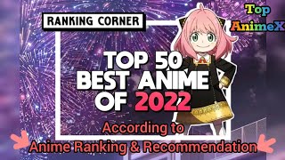 Top 50 Best Animes of 2022 [upl. by Aaberg841]