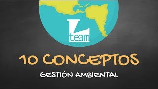 10 Conceptos Gestión Ambiental [upl. by Adialeda]