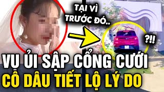 Vụ hàng xóm HÚC ĐỔ CỔNG RẠP CƯỚI dù đã xin trước cô dâu tiết lộ NGUỒN CƠN  Tin 3 Phút [upl. by Myrvyn]