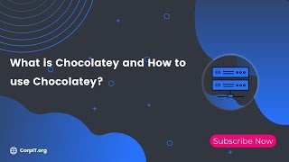 What is Chocolatey and How to use Chocolatey [upl. by Claudianus]