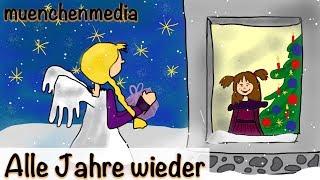 ⭐️ Alle Jahre wieder  Weihnachtslieder deutsch  Kinderlieder deutsch  Weihnachten  muenchenmedia [upl. by Yema657]