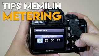 Tips Memilih Mode Metering Kamera [upl. by Ellehcir]