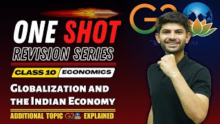 Globalisation and the Indian Economy  New One Shot  Class 10 Economics 202425 [upl. by Crescint]