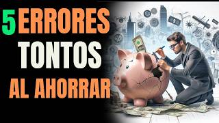 ✅Desbloquea Tus Finanzas Evitando ESTOS 5 Errores Comunes [upl. by Mcclish]