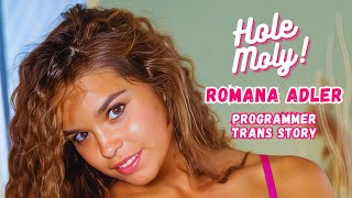 Romana Adler  Programmer Trans Girl Story [upl. by Adaminah]