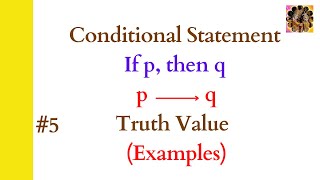 5 Conditional Statement  Conditional proposition  If p then q statements in discrete Mathematics [upl. by Gina833]