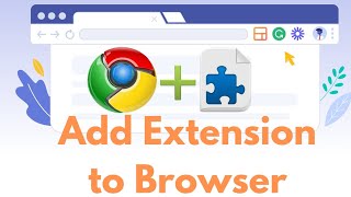 How to add an extension to a browser short tutorial for web store extension [upl. by Letsirhc]