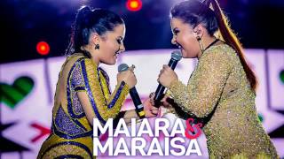 Maiara amp Maraísa CD COMPLETO 2017 [upl. by Lucas]