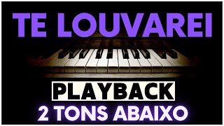 TE LOUVAREI  PLAYBACK Toque no Altar 2 TONS ABAIXO playbackgospel playback telouvarei [upl. by Ynner]