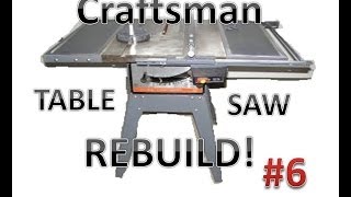 Table Saw Rebuild Assembly amp Adjustment [upl. by Lindner]