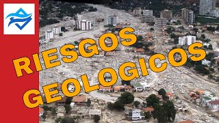 Riesgos Geológicos  Definición y Fuentes de Información [upl. by Saitam72]