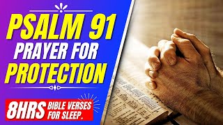 Psalm 91 Prayer for protection Bible verses for sleep [upl. by Bonnette]