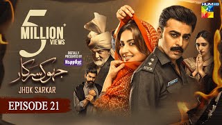 Jhok Sarkar Ep 21 𝐄𝐍𝐆 𝐒𝐔𝐁 24 OCT 23  Presented by Happilac Paint  Farhan Saeed  Hiba Bukhari [upl. by Liesa]