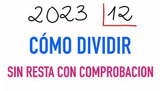 Divisiones directas de dos cifras con comprobación 2023 entre 12 [upl. by Llertnac]