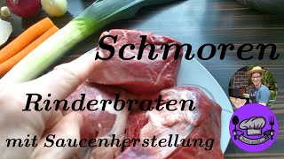 Schmoren von Rinderbraten mit Sauce [upl. by Canfield909]