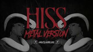 Megan Thee Stallion  HISS Metal Remix Version [upl. by Ashford174]