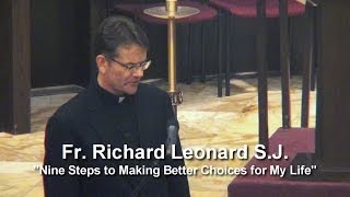 Fr Richard Leonard quotNine Steps to Making Better Choices for My Lifequot [upl. by Hasseman527]