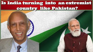 Is india turning into an extremist country like Pakistan [upl. by Roti]