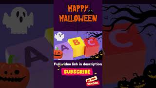 Halloween Song for kids Halloween Alphabet song  ABC song for kids kidsshorts shorts trending [upl. by Adnamor]