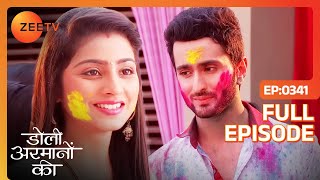 Urmi और Ishaan की प्यार भरी होली  Doli Armaanon Ki  Full Ep 341  Zee TV [upl. by Adnahsor]