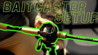 Setting Up Your New Baitcaster Reel [upl. by Ecirtnahs]