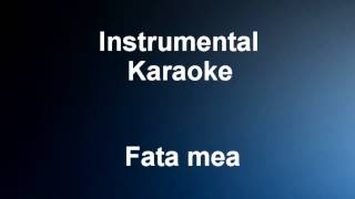 Fata mea  Karaoke Live Show [upl. by Panthea]