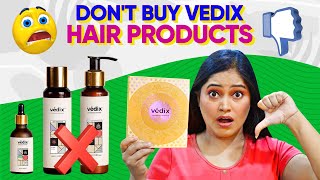 Brutal Honest Review I Tried Viral Vedix Hair Range👎Epic Fail देखो हमे ये लोग कैसे बेवकूफ बनाते है😱 [upl. by Keisling]