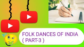 Folk Dances Of India  Indian Art And Culture Static GK  Folk Dances Of All States [upl. by Turmel379]