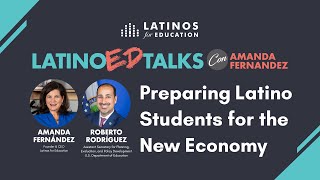 LatinoED Talks con Amanda Fernandez Preparing Latino Students for the New Economy [upl. by Tomi]