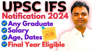 UPSC IFS Recruitment 2024 New Govt Job Vacancy BTech BSc Salary Exam Pattern Syllabus in Hindi [upl. by Asital]