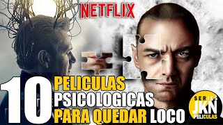 10 Mejores Peliculas Psicologicas que te dejaran pensando NETFLIX [upl. by Ainotahs]