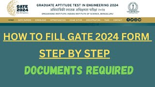 GATE 2024 FORM FILLING  HOW TO FILL GATE FORM DOCUMENTS REQUIRED FULL PROCESS  PRADEEP RAWAT [upl. by Barbaresi]