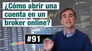 91  Tutorial  Cómo abrir una cuenta en un broker online en 2019  FTS [upl. by Hopfinger]