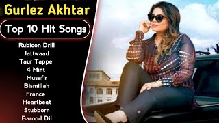 Best Of Gurlez Akhtar Songs  Latest Punjabi Songs Gurlez Akhtar Songs  All Hits Of Gurlez Akhtar [upl. by Chance]