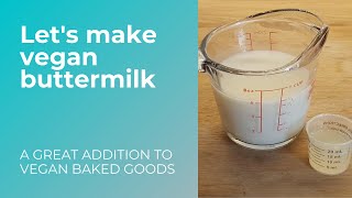 How to make Vegan BUTTERMILK  Dairy Free baking substitute [upl. by Danette]