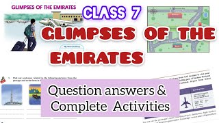 GLIMPSES OF THE EMIRATES CLASS 7  COMPLETE ACTIVITIES  QUESTIONS AND ANSWERSSCERT [upl. by Ytisahcal630]