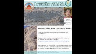 quotProcesses in mushes and their role in the differentiation of granitic rocksquot  Dr Roberto Weinberg [upl. by Ynottirb750]