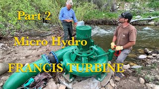 MicroHydro Francis Turbine Part 2 [upl. by Hanej34]