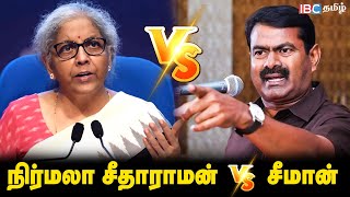 Nirmala Sitharaman vs Seeman  Naam Tamilar  Modi  BJP vs NTK  IBC Tamil  DMK  Udhayanidhi [upl. by Recor269]