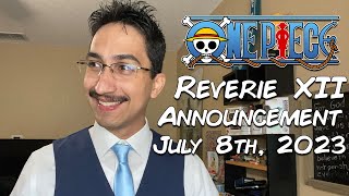 Reverie XII Announcement  Coach Recon on hosting the One Piece Youtube Reverie [upl. by Annel]