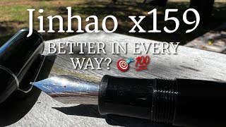 The Jinhao x159 • Better in Every Way • Fountain Pen Review [upl. by Athal96]