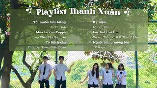 PLAYLIST THANH XUÂN  Thanh xuân vườn trường Tuổi trẻ Hồn nhiên Yêu đời Vui tươi  Sắc Tấm [upl. by Talbert379]