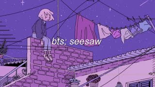 bts seesaw but youre in an empty arena [upl. by Eniamurt262]