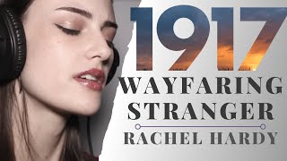 Wayfaring Stranger from 1917  cover by Rachel Hardy x Kaiser Cat Cinema [upl. by Ardaed]