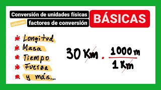 Conversión de unidades por FACTORES DE CONVERSIÓN FÍSICA 🔄 [upl. by Yraccaz]