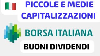 📊AZIONI MEDIE amp PICCOLE CON BUON DIVIDENDO🇮🇹da metterci poco💰 [upl. by Halla986]