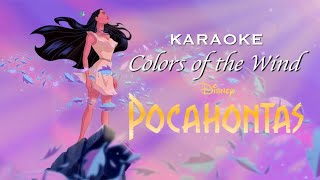 COLORS OF THE WIND Karaoke  Pocahontas [upl. by Barbur]