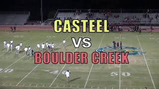 Varsity Football Casteel vs Boulder Creek [upl. by Asylem]